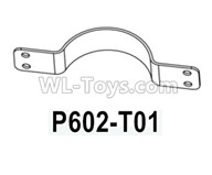HG P602 Parts-Motor fixing piece 1-P602-T01,HG P602 1/12 Parts