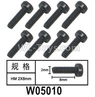 HG P602 Parts-W05010 Screws-2x8mm,Hexagon HM Screws,Total 8pcs,HG P602 1/12 Parts