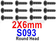HBX 12895 Round Head Screws, The size is 2x6mm, Round Head Self Tapping Screws. Total 12pcs. The replace accessories number is S093