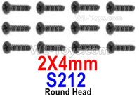 HBX 12895 Round Head Screws, The size is 2x4mm, Round Head Self Tapping Screws. Total 12pcs. The replace accessories number is S212