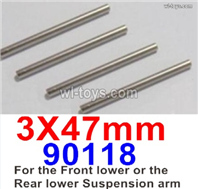 HBX 903A VANGUARD Parts 90118 3X47 Hinge Pins for the Front lower or Rear Lower Suspension arm..HaiBoXing 903A Replacement Accessories.