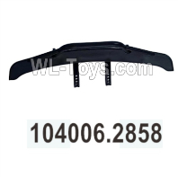 Wltoys 104020 Parts 104008.2858 Front Anti-Collision Part Group.WLtoys 1/10 RC Car Crawler Accessories.