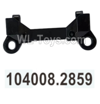 Wltoys 104020 Parts 104008.2859 Front Anti-Collision Fixing Part Group.WLtoys 1/10 RC Car Crawler Accessories.