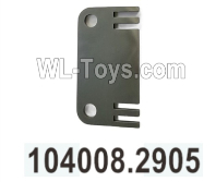 Wltoys 104020 Parts 104008.2905 Reinforcement Plate Group.WLtoys 1/10 RC Car Crawler Accessories.