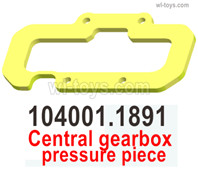 Wltoys 104072 Parts Central gearbox pressure piece.104001.1891.Wltoys 104072 1/10 Parts, Wltoys 104072 RC Car Accessories.