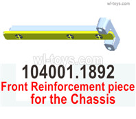Wltoys 104072 Force Parts Front Reinforcement piece for the Chassis.104001.1892.Wltoys 104072 1/10 Parts, Wltoys 104072 RC Car Accessories.