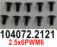 Wltoys 104072 Parts 104072.2121 Round head screw with machine teeth.Wltoys 104072 1/10 Parts, Wltoys 104072 RC Car Accessories.