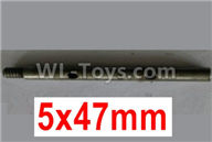 Wltoys 10428-2 Parts-22-01 10428-2.0329 First stage drive shaft-5X47mm,Wltoys 10428-2 Rc Car Parts,High speed 1:10 Scale 4wd,10428-B2 Electric Power On Road Drift Racing Truck Car Parts