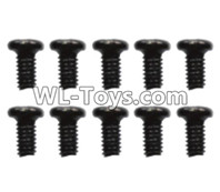 Wltoys 10428-E Parts-2.6x8 Pan head screws(10pcs)-L959-57,Wltoys 10428-E 1/10 Parts,Wltoys 10428-E Rc Car Parts