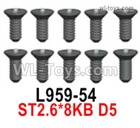 Wltoys 124019 L959-54 Screws. ST2.6x8KB D5. Wltoys 124019 1/12 Screws Parts, Wltoys 124019 RC Car Screws Parts.