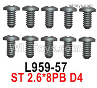 Wltoys 124019 L959-57 Screws. ST 2.6x8PB D4. Wltoys 124019 1/12 Screws Parts, Wltoys 124019 RC Car Screws Parts.