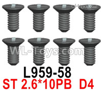 Wltoys 124019 L959-58 Screws. ST 2.6x10PB D4. Wltoys 124019 1/12 Screws Parts, Wltoys 124019 RC Car Screws Parts.
