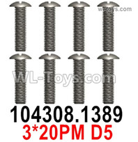 Wltoys 124019 104308.1389 Screws. 3x20PM D5. Wltoys 124019 1/12 Screws Parts, Wltoys 124019 RC Car Screws Parts.