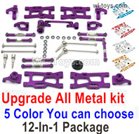 Wltoys 124019 Upgrade ALL Metal Kit A. ALL 12-In-1 Package. 5 Color you can choose. Wltoys 124019 1/12 Parts,Wltoys 124019 RC Car Parts