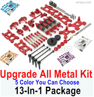 Wltoys 144001 Upgrade ALL Metal Kit. All 13-In-1 Package.5 Color you can choose.Wltoys 144001 1/14 Parts, Wltoys 144001 RC Car Parts.