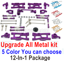 Wltoys 144001 Upgrade ALL Metal Kit. All 12-In-1 Package.5 Color you can choose.Wltoys 144001 1/14 Parts, Wltoys 144001 RC Car Parts.