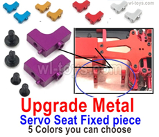 Wltoys 144001 Upgrade Parts Metal Servo Seat Fixed Piece.Total 5 color you can choose.Wltoys 144001 1/14 Parts, Wltoys 144001 RC Car Parts.