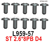 Wltoys 144002 Screws Parts-L959-57 Screws. ST 2.6x8PB D4.Total 10pcs.Wltoys 144002 1/14 Parts, Wltoys 44002 RC Car Parts.