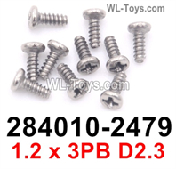 Wltoys 284010 Parts 284010-2479 Screws.1.2X3PB D2.3 Screw set.Total 10pcs.WLtoys 1/28 RC Car Parts.