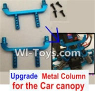 Wltoys A969-B Upgrade Metal Column for the Car canopy(2pcs) For Wltoys A969-B Rc Car Parts,High speed 1:18 Scale 4wd,2.4G A969-B rc racing car Parts,On Road Drift Racing Truck Car Parts