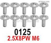 Wltoys 16800 0125 Screws. 2.5x8PWM6 . Total 10pcs. Round head machine screw with Media Cap. 1/16 8ch Wl-Model Wltoys 16800 RC Excavator Parts Accessories