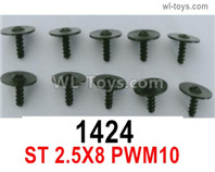 Wltoys 16800 1424 Screws. ST 2.5x8PWM10. Total 10pcs. Round head Self-tapping screws with Media Cap. 1/16 8ch Wl-Model Wltoys 16800 RC Excavator Parts Accessories