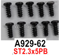 Wltoys 16800 A929-62 Screws. ST2.3*5PB. Total 10pcs. Cross Round head machine screws. 1/16 8ch Wl-Model Wltoys 16800 RC Excavator Parts Accessories