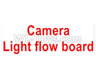 Wltoys Q818 Parts-Camera Light flow board-Q818-13,Wltoys Q818 Parts,Wltoys Q818 RC Drone Parts