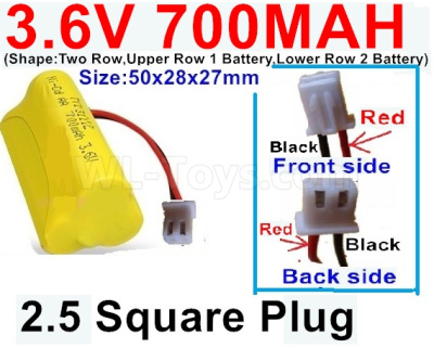 3.6V 700MAH Battery-With 2.5 Square Plug(Front side-Left Black Wire-Back side-Left Red Wire)-(Shape-Two Row,Upper Row 1 Battery,Lower Row 2 Battery)-Size-50x28x27mm,3.6V NI-CD NI-MH 700MAH Battery be suit for RC Truck,RC Car,RC Boat,RC Robot,rc tank,rc Quadcoter,Drone,RC Helicopter,etc.