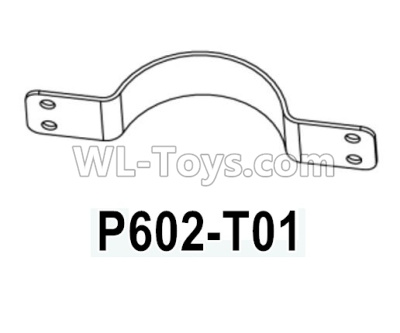 HG P602 Parts-Motor fixing piece 1-P602-T01,HG P602 1/12 Parts