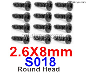 HBX 901A 901 FIREBOLT Parts S018 Round Head Self Tapping Screw-2.6x8mm(12PCS).HaiBoXing 901A 901 Replacement Accessories.