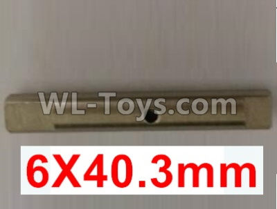 Wltoys 10402 10402.0863 Rear drive pinion shaft-6X40.3mm,Wltoys 10402 RC Car Parts,High speed 1:10 Scale 4wd,10402 Electric Power On Road Drift Racing Truck Car Parts
