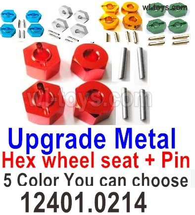 Wltoys 104019 Upgrade Metal Parts Hex wheel seat with pin-4 set.5 Colors you can choose.Wltoys 104019 1/10 Parts, Wltoys 104019 RC Car Accessories.