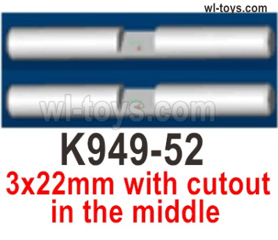 Wltoys 104019 Parts K949-52 3x22mm planetary gear shaft set with cutout in the middle.Wltoys 104019 1/10 Parts, Wltoys 104019 RC Car Accessories.