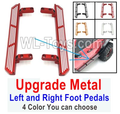 Wltoys 104020 Upgrade Metal Parts Left and Right Foot Pedals.Total 2pcs.4 Color you can choose.WLtoys 1/10 RC Car Crawler Accessories.