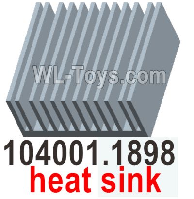 Wltoys 104020 Parts 104001.1898 Heat Sink.WLtoys 1/10 RC Car Crawler Accessories.