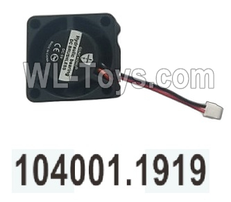 Wltoys 104020 Parts 104001.1919 Cooling Fan.WLtoys 1/10 RC Car Crawler Accessories.