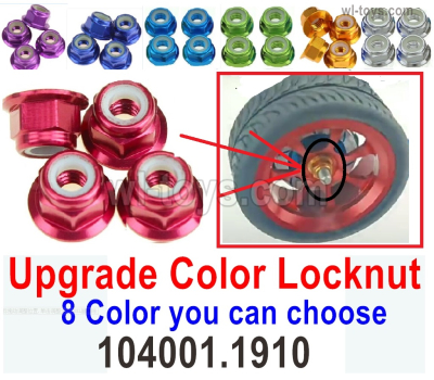 Wltoys 104072 Upgrade Parts Metal Color Lock Nut for the Wheel.Total 4 set.8 Color you can choose.Wltoys 104072 1/10 Parts, Wltoys 104072 RC Car Accessories.