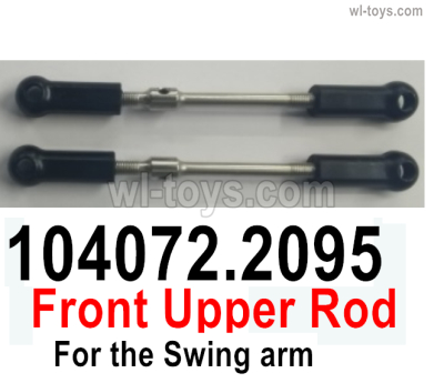 Wltoys 104072 Force Parts Front Upper Rod,Front Swing Arm Rod.104072.2095.Total 2pcs.Wltoys 104072 1/10 Parts, Wltoys 104072 RC Car Accessories.