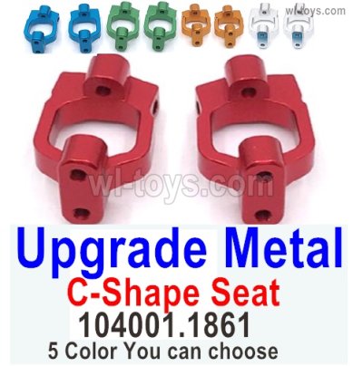 Wltoys 104072 Upgrade Parts Metal C-Shape Seat.104001.1861.Total 2pcs.5 Color you can choose.Wltoys 104072 1/10 Parts, Wltoys 104072 RC Car Accessories.