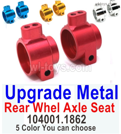 Wltoys 104072 Upgrade Parts Metal Rear Whel Axle Seat.104001.1862.Total 2pcs.4 Color you can choose.Wltoys 104072 1/10 Parts, Wltoys 104072 RC Car Accessories.
