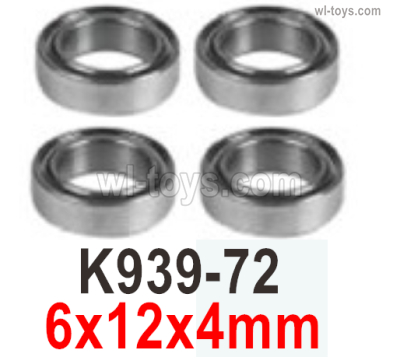 Wltoys 104072 Parts K939-72 Ball Bearings.Total 4pcs.6x12x4mm.Wltoys 104072 1/10 Parts, Wltoys 104072 RC Car Accessories.