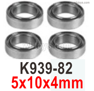 Wltoys 104072 Parts K949-82 Ball Bearings.Total 4pcs.5x10x4mm.Wltoys 104072 1/10 Parts, Wltoys 104072 RC Car Accessories.