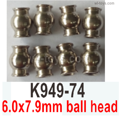 Wltoys 104072 Force Parts K949-74 6.0x7.9mm ball head.Total 8pcs.Wltoys 104072 1/10 Parts, Wltoys 104072 RC Car Accessories.