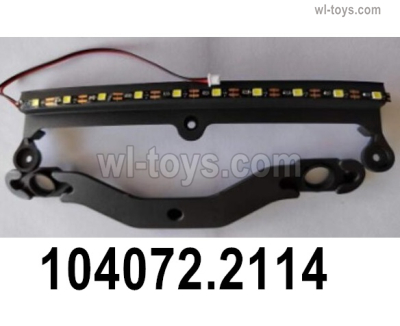 Wltoys 104072 Parts 104072.2114 Front headlight strip set.Wltoys 104072 1/10 Parts, Wltoys 104072 RC Car Accessories.