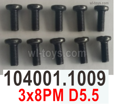 Wltoys 104072 Screws Parts Phillips round head machine screws-10402.1009-3x8PM D5.5.Total 10pcs.Wltoys 104072 1/10 Parts, Wltoys 104072 RC Car Accessories.