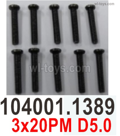 Wltoys 104072 Screws Parts Phillips round head machine screws.104001.1389-3x20PM D5.0.Total 10pcs.Wltoys 104072 1/10 Parts, Wltoys 104072 RC Car Accessories.