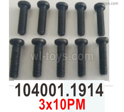 Wltoys 104072 Force Screws Parts Phillips round head machine screw.104001.1914-3x10PM.Total 10pcs.Wltoys 104072 1/10 Parts, Wltoys 104072 RC Car Accessories.