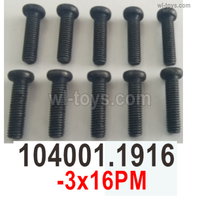 Wltoys 104072 Force Screws Parts Phillips round head machine screws.104001.1916-3x16PM.Total 10pcs.Wltoys 104072 1/10 Parts, Wltoys 104072 RC Car Accessories.