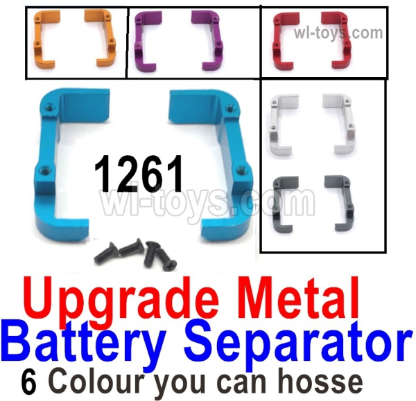 Wltoys 124019 Upgrade Metal Battery Separator group Parts. 124019.1261. 6 Colors you can choose.